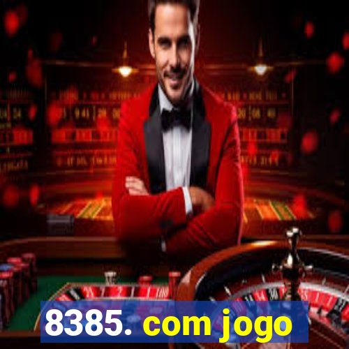 8385. com jogo